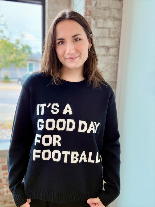 GOOD DAY FOR FOOTBALL SWEATER